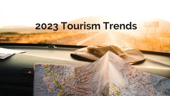 2023 Trends in Tourism Industry